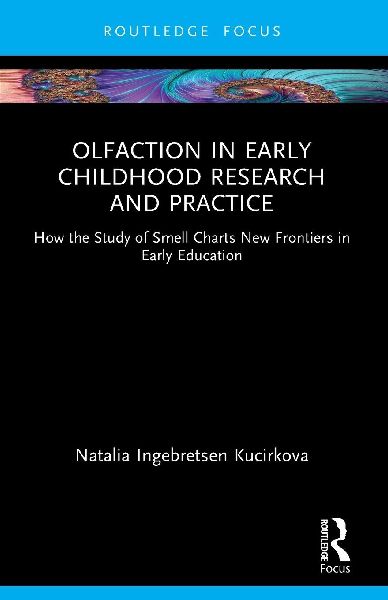Olfaction in Early Childhood Research and Practice