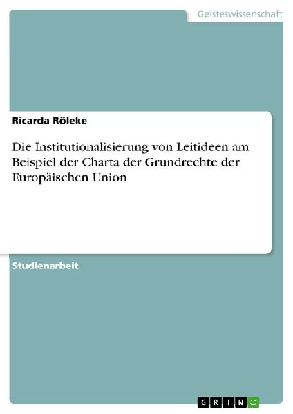 Die Institutionalisierung von Leitideen  am Beispiel der  Char...