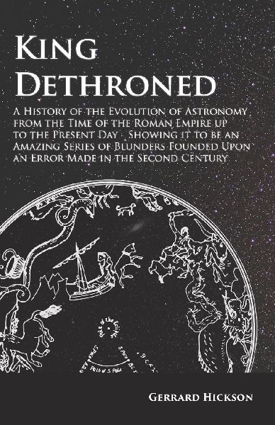 Kings Dethroned - A History of the Evolution of Astronomy from...