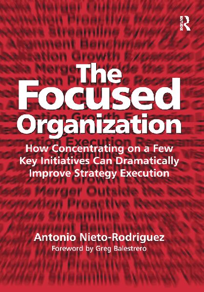 The Focused Organization