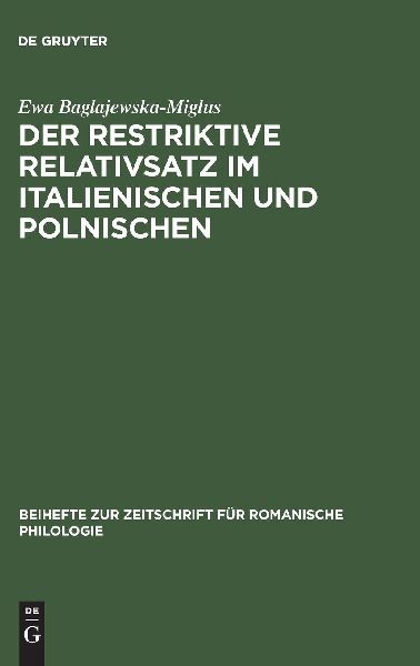Der restriktive Relativsatz im Italienischen und Polnischen