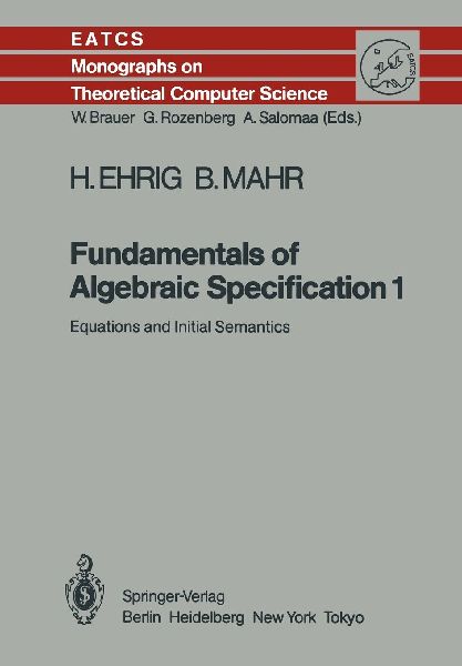 Fundamentals of Algebraic Specification 1