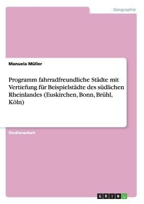 Programm fahrradfreundliche Städte mit Vertiefung für Beispi...