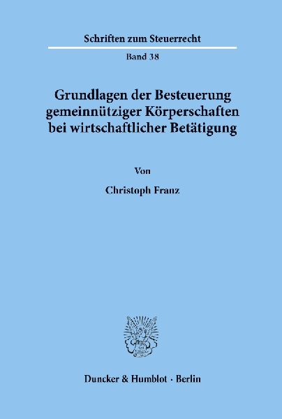 Grundlagen der Besteuerung gemeinnütziger Körperschaften bei...
