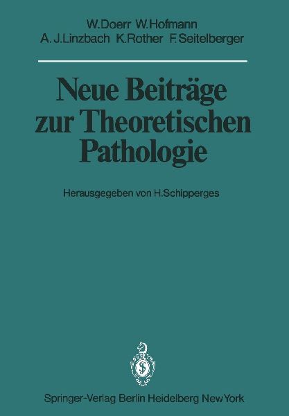 Neue Beiträge zur Theoretischen Pathologie