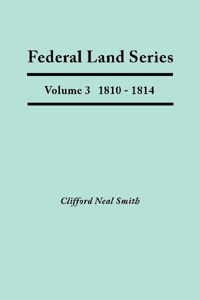 Federal Land Series. a Calendar of Archival Materials on the L...
