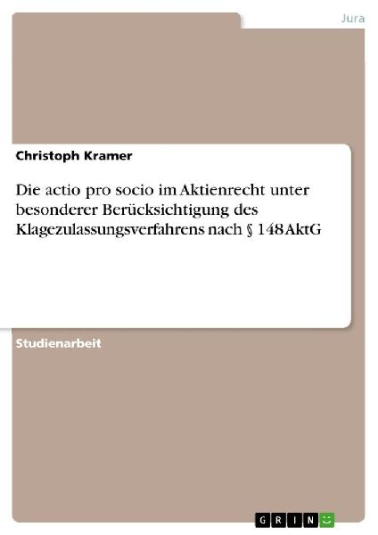 Die actio pro socio im Aktienrecht  unter besonderer Berücksi...
