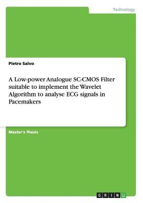 A Low-power Analogue SC-CMOS Filter suitable to implement the ...