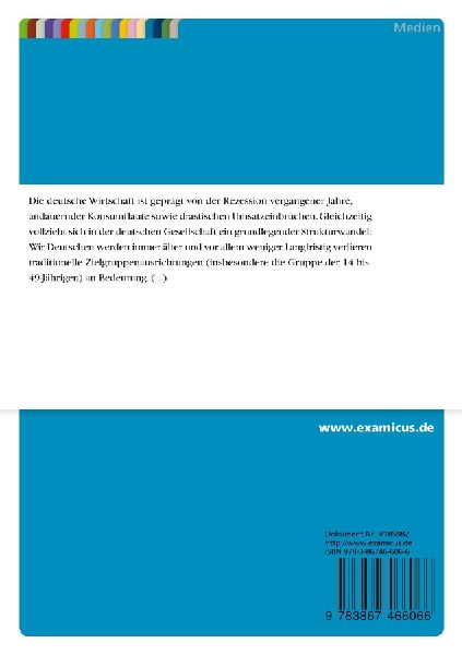 Ausländer als Werbezielgruppe - Betrachtung unter demographischen Gesichtspunkten, Markterfassung sowie Darstellung am Beispiel von Fernsehwerbung für Deutsch-Türken