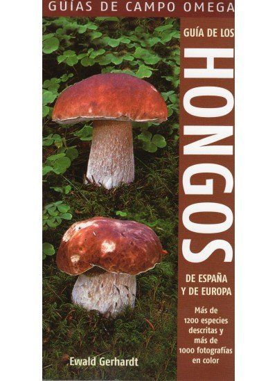 Guía de los hongos de España y de Europa