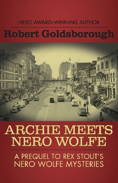 Archie Meets Nero Wolfe