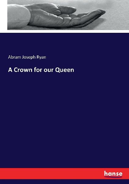 A Crown for our Queen