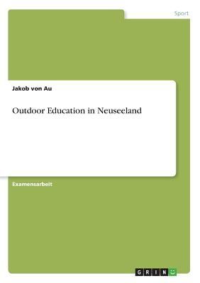 Outdoor Education in Neuseeland