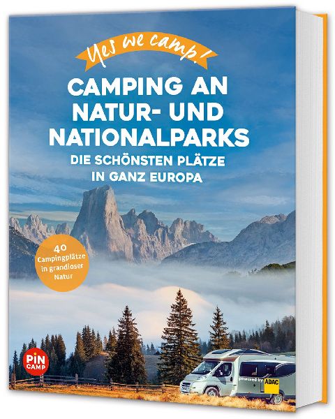 Yes we camp! Camping an Natur- und Nationalparks