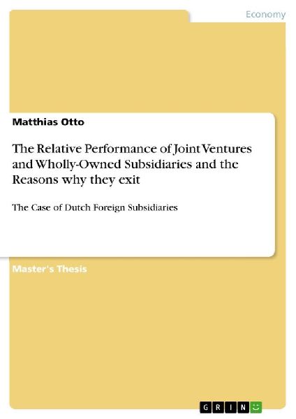 The Relative Performance of Joint Ventures and Wholly-Owned Su...