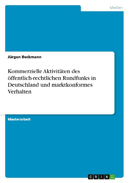 Kommerzielle Aktivitäten des öffentlich-rechtlichen Rundfunk...
