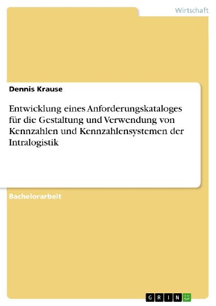 Entwicklung eines Anforderungskataloges für die Gestaltung un...
