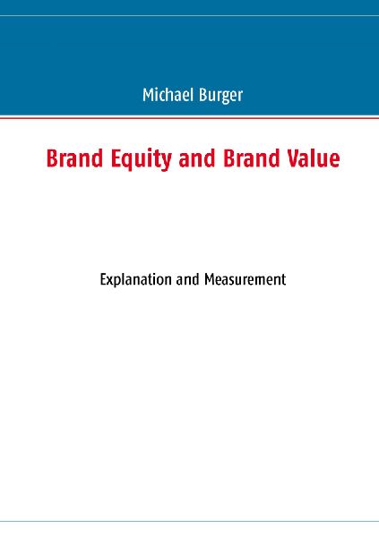 Brand Equity and Brand Value