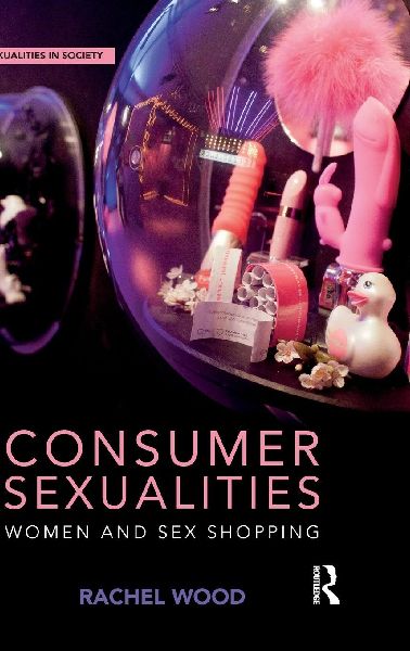 Consumer Sexualities