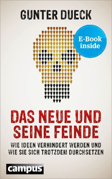 Das Neue und seine Feinde