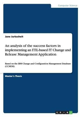 An analysis of the success factors in implementing an ITIL-bas...