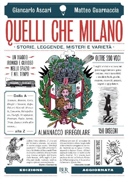 Quelli che Milano. Storie, leggende, misteri e varietà