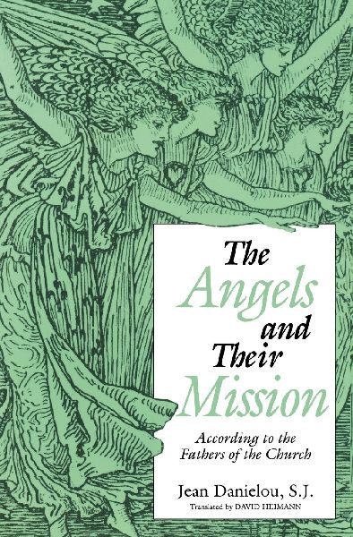 The Angels and Their Mission