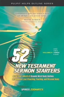 52 New Testament Sermon Starters Book Three