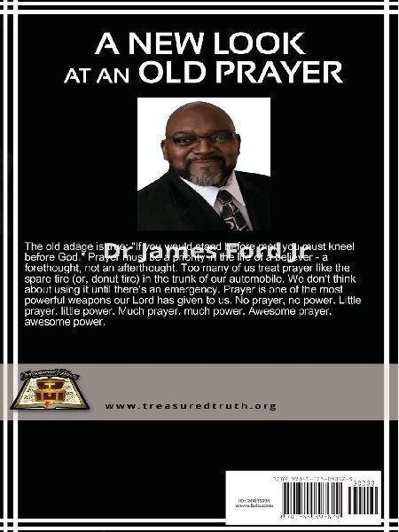 New Look at an Old Prayer - Adventures in Power Praying
