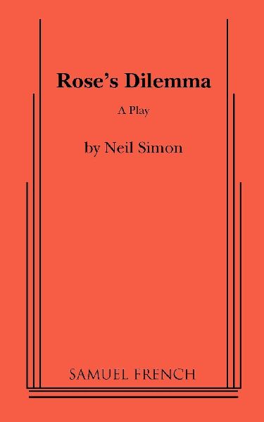 Rose's Dilemma
