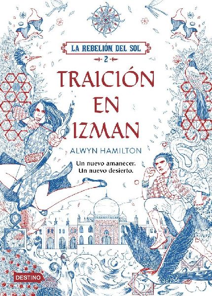 La rebelión del sol. Traición en Izman