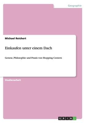 Einkaufen unter einem Dach