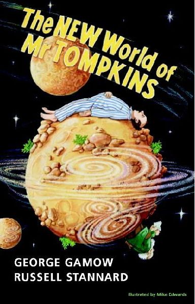 The New World of MR Tompkins