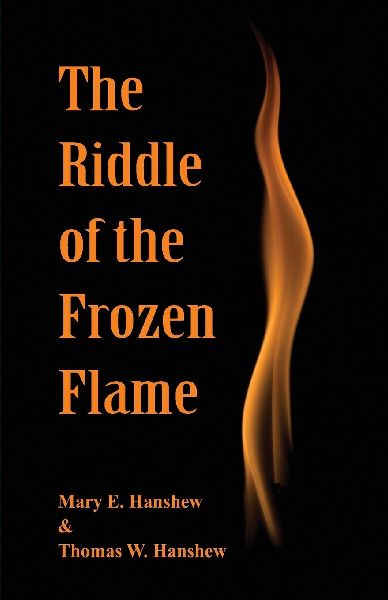 The Riddle of the Frozen Flame