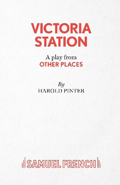 Victoria Station - A Play