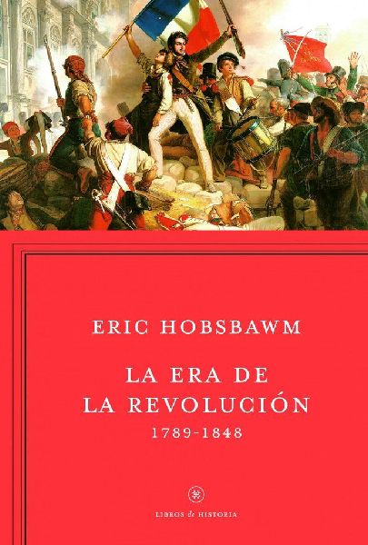 La era de la revolución, 1789-1848