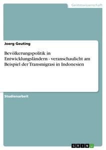 Bevölkerungspolitik in Entwicklungsländern - veranschaulicht...