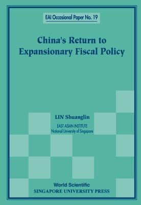 China's Return to Expansionary Fiscal Policy
