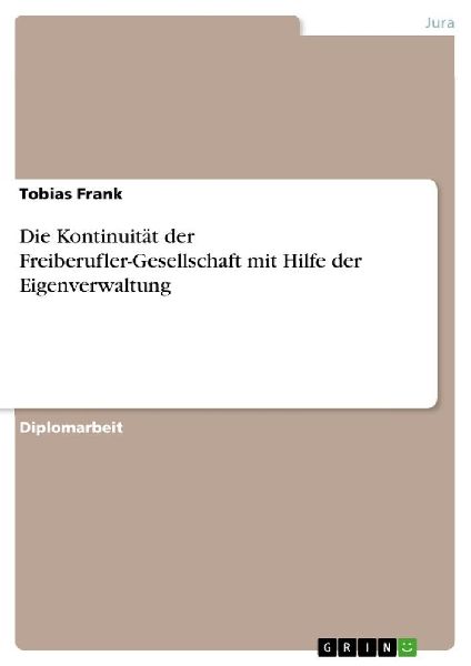 Die Kontinuität der Freiberufler-Gesellschaft mit Hilfe der E...