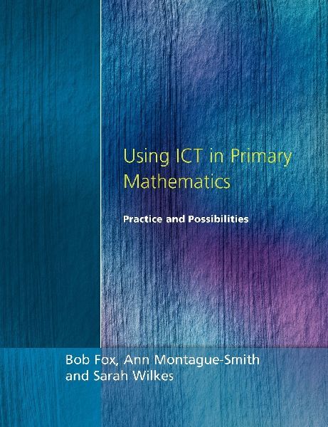 Using ICT in Primary Mathematics