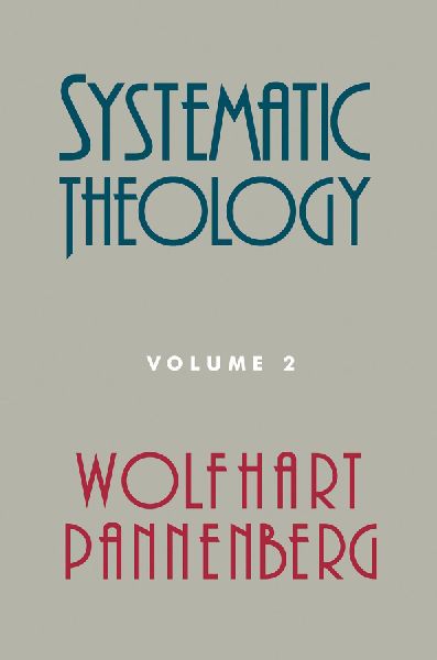 Systematic Theology, Volume 2