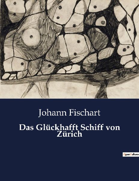 Das Glückhafft Schiff von Zürich