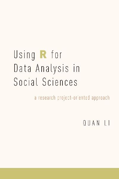 Using R for Data Analysis in Social Sciences