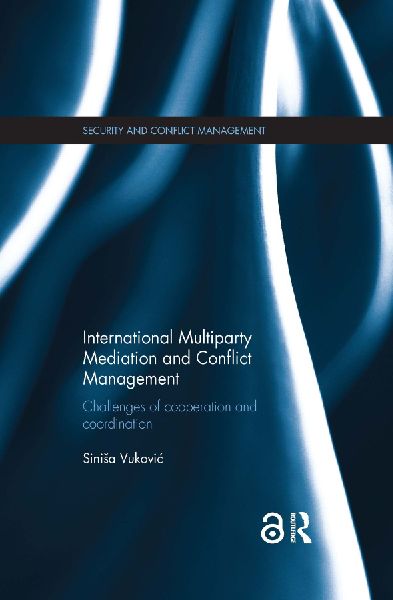 International Multiparty Mediation and Conflict Management