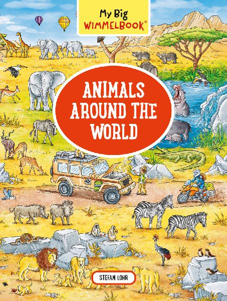 My Big Wimmelbook(r)--Animals Around the World