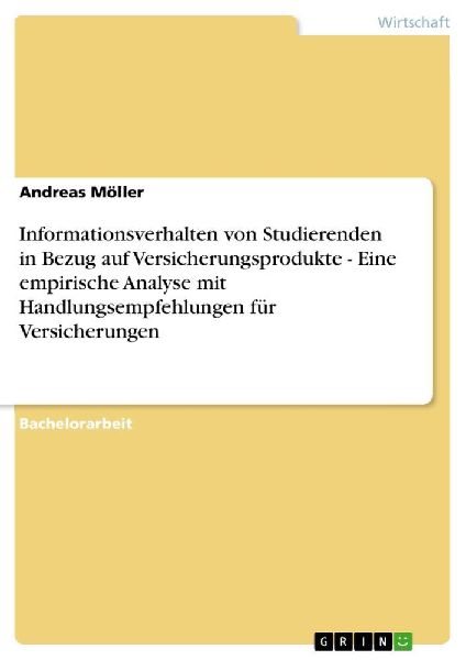 Informationsverhalten von Studierenden in Bezug auf Versicheru...