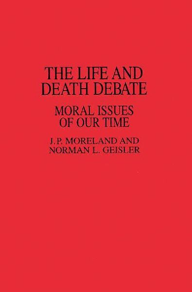 The Life and Death Debate