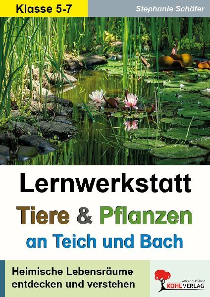 Tiere & Pflanzen an Teich und Bach