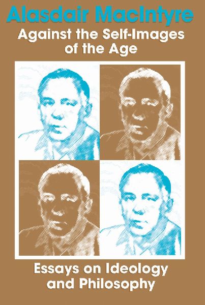 Against the Self-Images of the Age