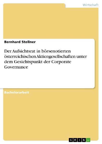 Der Aufsichtsrat in börsenotierten österreichischen Aktienge...